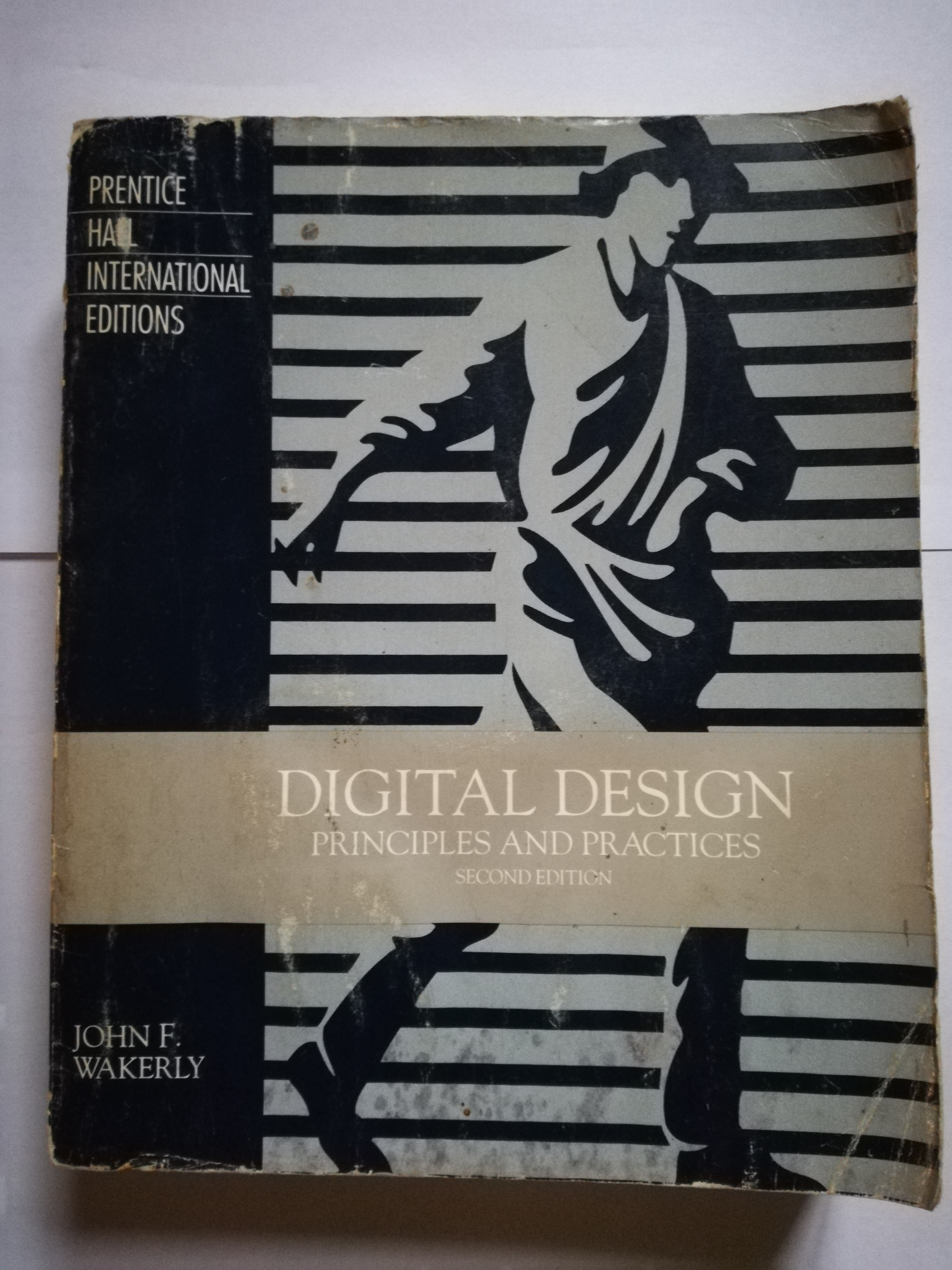 Digital Design PRINCIPLES AND PRACTICES (Second Edition)
